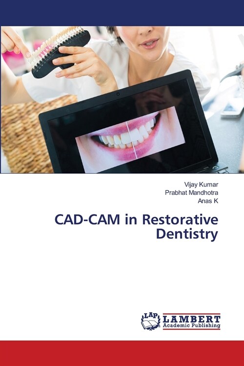 CAD-CAM in Restorative Dentistry (Paperback)