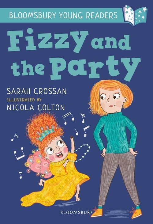 Fizzy and the Party: A Bloomsbury Young Reader : White Book Band (Paperback)