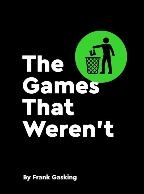 The Games That Werent (Hardcover)