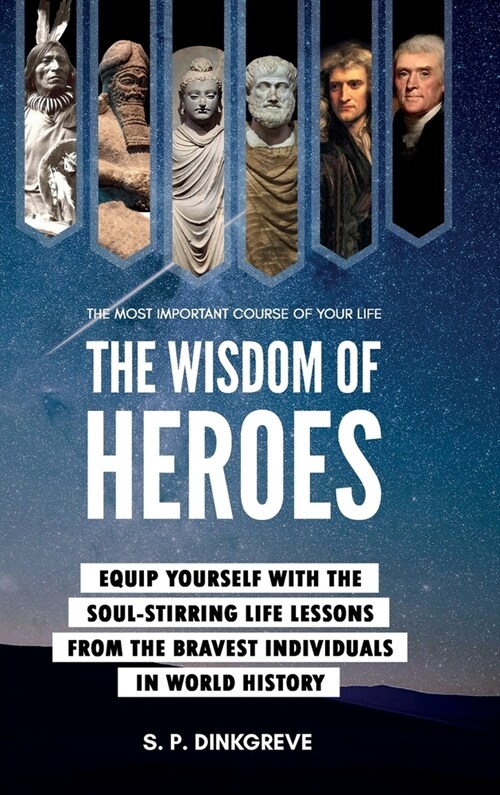 Wisdom of Heroes (Hardcover)