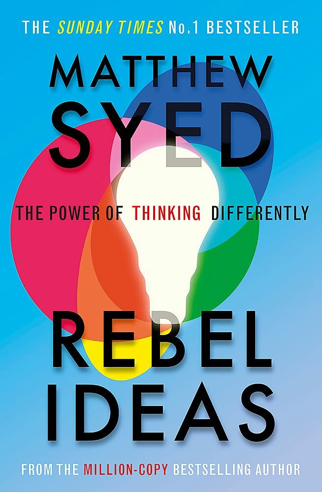 Rebel Ideas : The Power of Thinking Differently (Paperback)