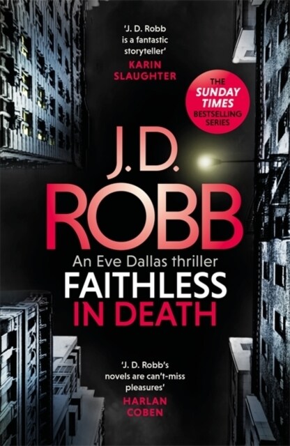 Faithless in Death: An Eve Dallas thriller (Book 52) (Hardcover)