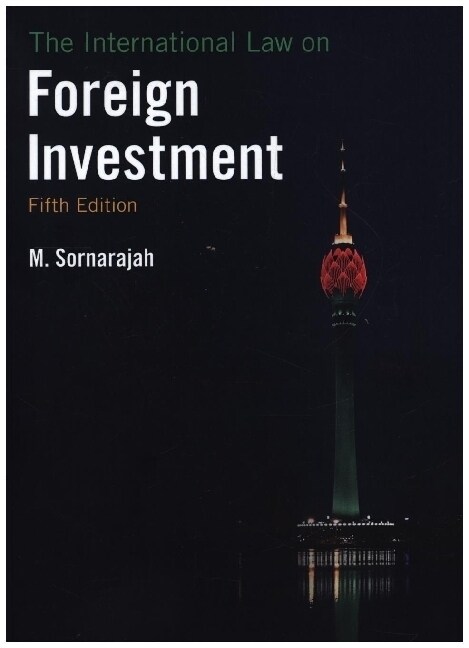 The International Law on Foreign Investment (Paperback, 5 Revised edition)