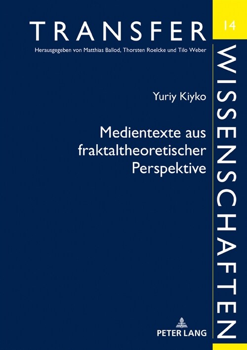 Medientexte Aus Fraktaltheoretischer Perspektive: Deutsch-Ukrainische Kontraste (Hardcover)
