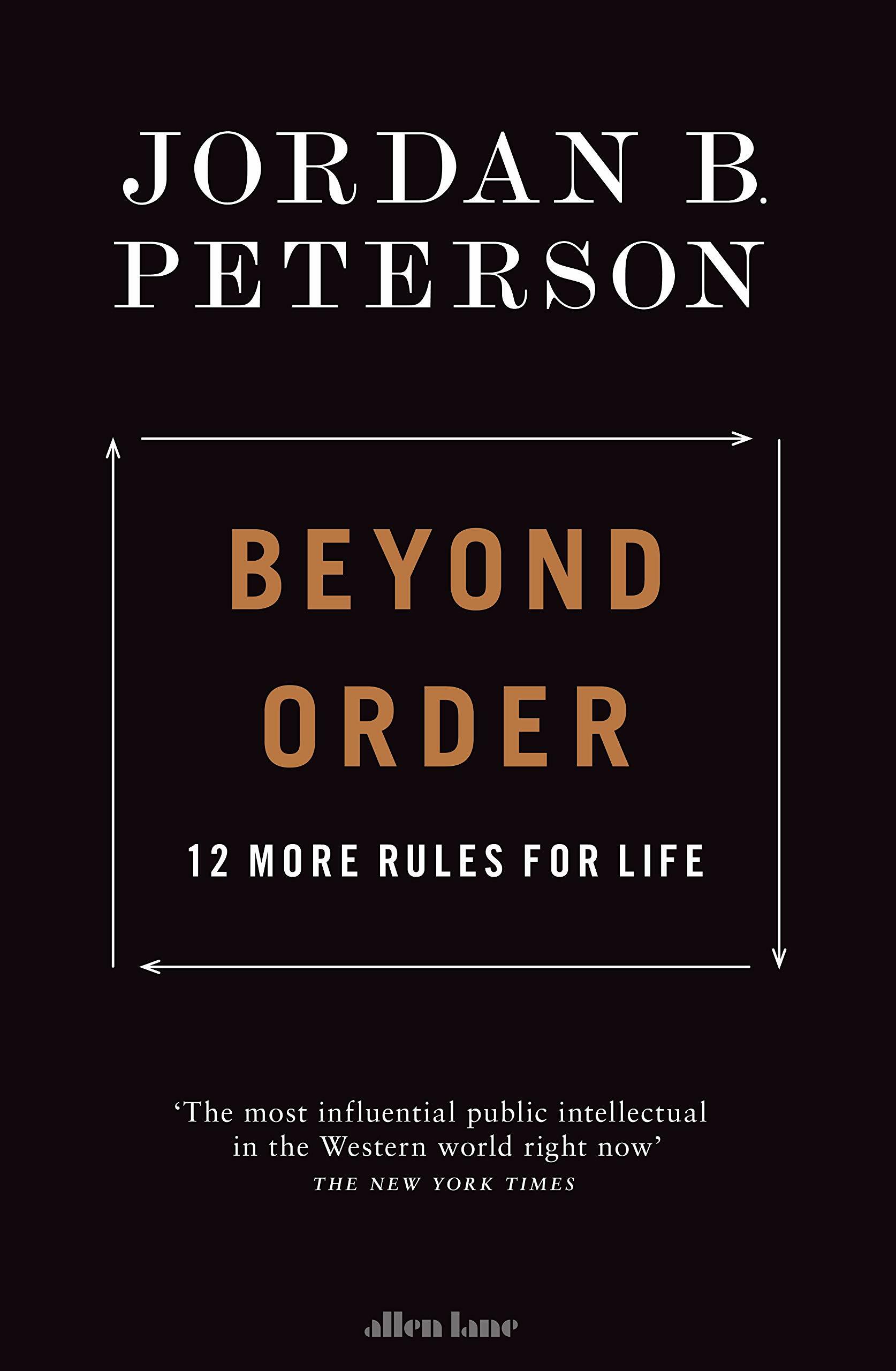 Beyond Order : 12 More Rules for Life (Hardcover)