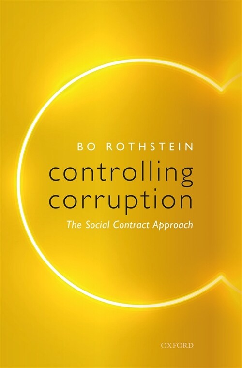 Controlling Corruption : The Social Contract Approach (Paperback)