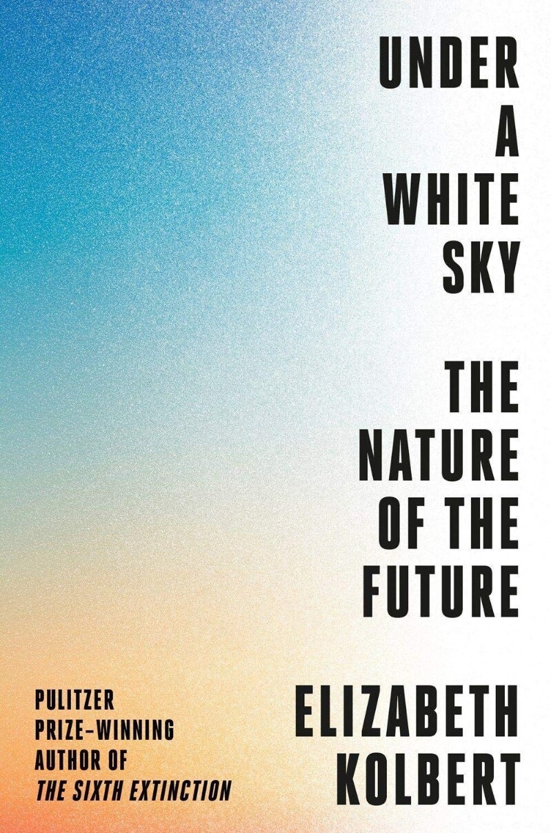 [중고] Under a White Sky : The Nature of the Future (Paperback)