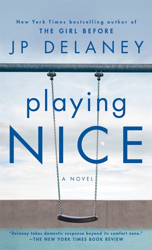 Playing Nice : A Novel (Paperback)