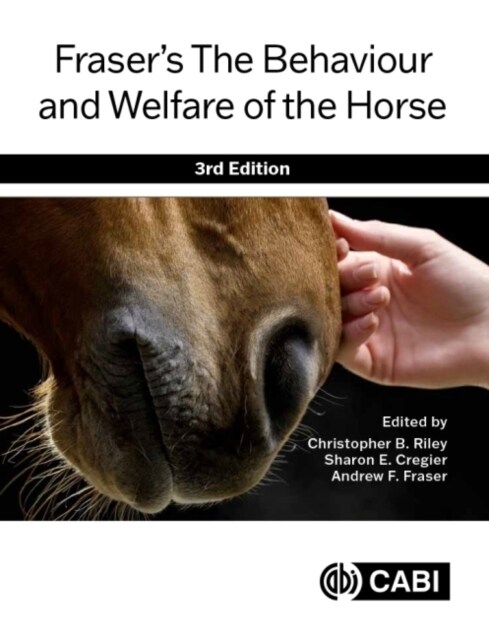 Fraser’s The Behaviour and Welfare of the Horse (Hardcover, 3 ed)