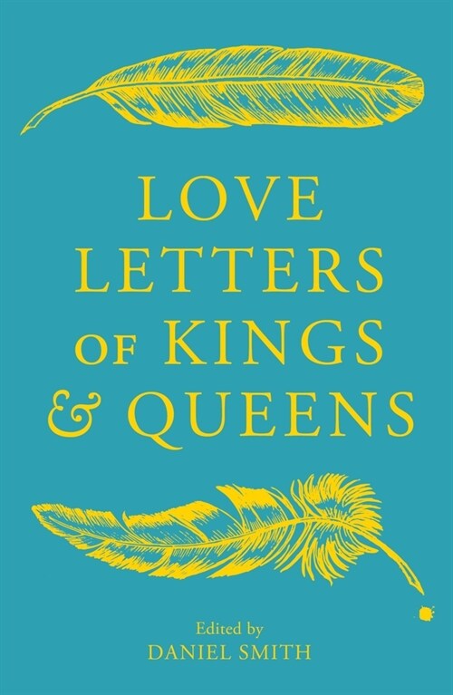 Love Letters of Kings and Queens (Hardcover)