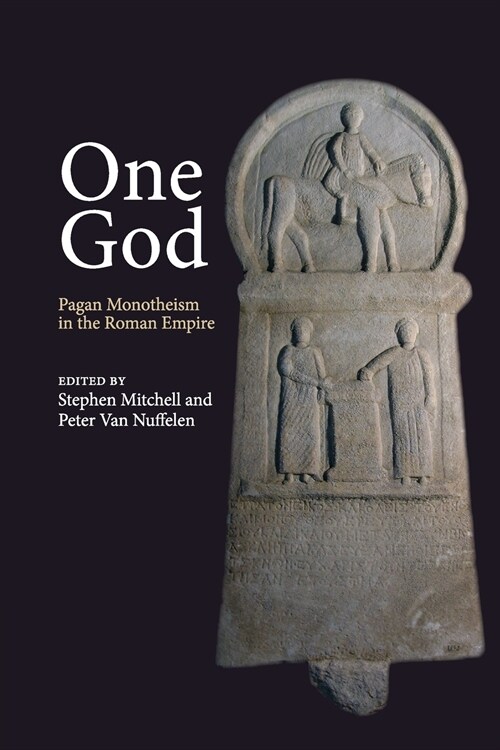 One God : Pagan Monotheism in the Roman Empire (Paperback)