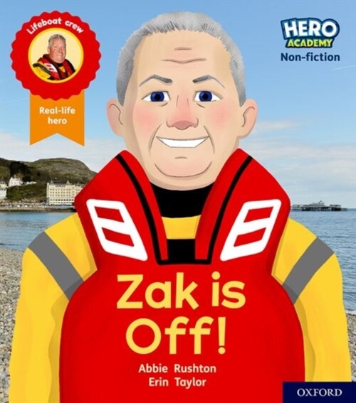 Hero Academy Non-fiction: Oxford Level 2, Red Book Band: Zak is Off! (Paperback, 1)