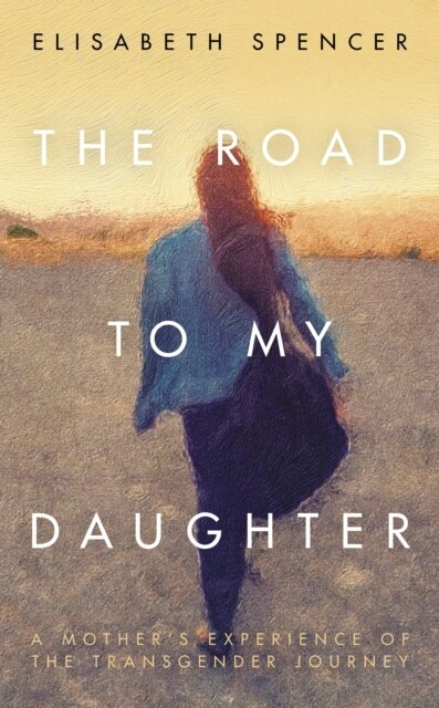 The Road to My Daughter (Hardcover)