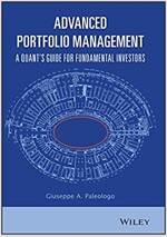 Advanced Portfolio Management: A Quant's Guide for Fundamental Investors (Hardcover)