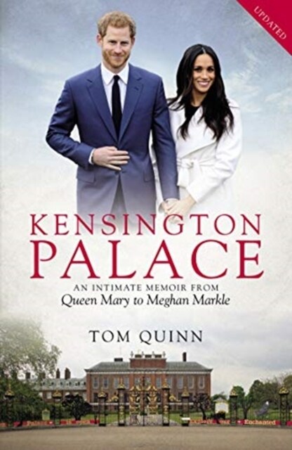 Kensington Palace : An Intimate Memoir from Queen Mary to Meghan Markle (Paperback)