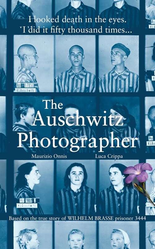 The Auschwitz Photographer (Paperback)