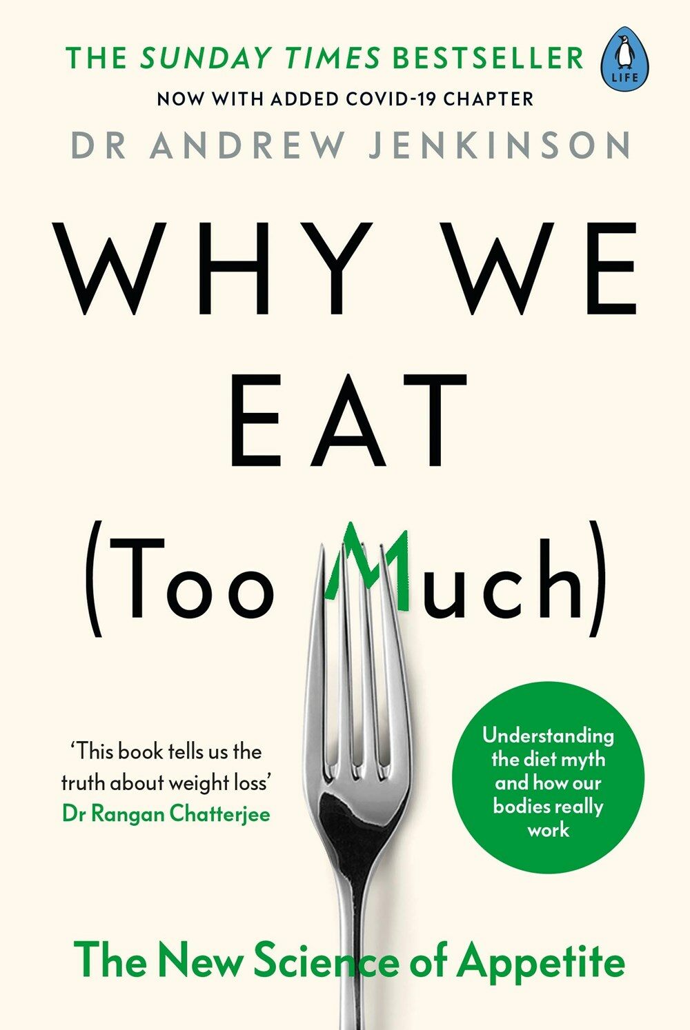 Why We Eat (Too Much) : The New Science of Appetite (Paperback)