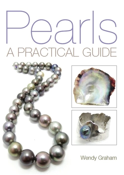 Pearls : A practical guide (Paperback)