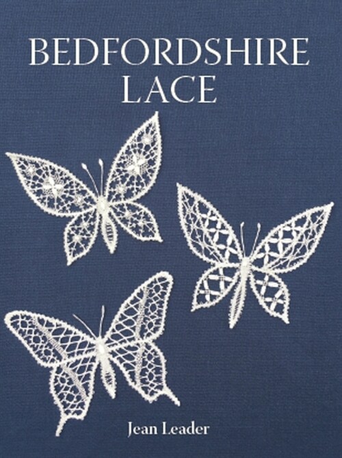 Bedfordshire Lace (Hardcover)