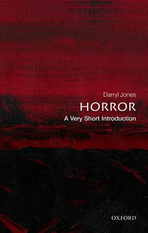 Horror : A Very Short Introduction (Paperback)