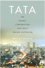 Tata: The Global Corporation That Built Indian Capitalism (Hardcover)