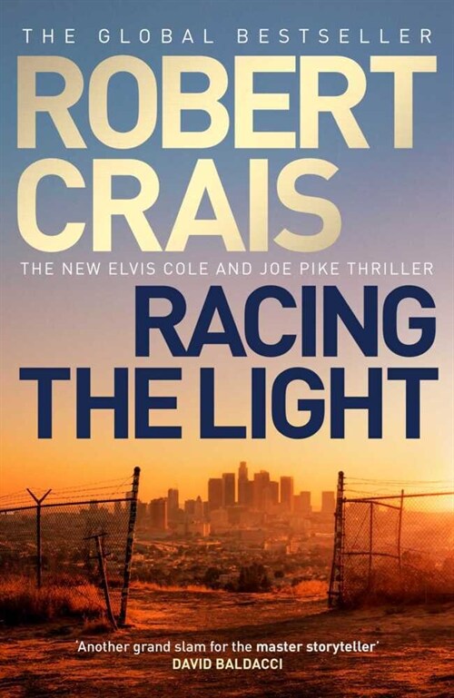 Racing the Light : The New ELVIS COLE and JOE PIKE Thriller (Paperback, Export/Airside)