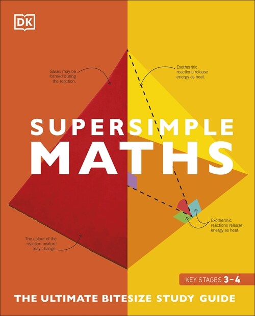 Super Simple Maths : The Ultimate Bitesize Study Guide (Paperback)