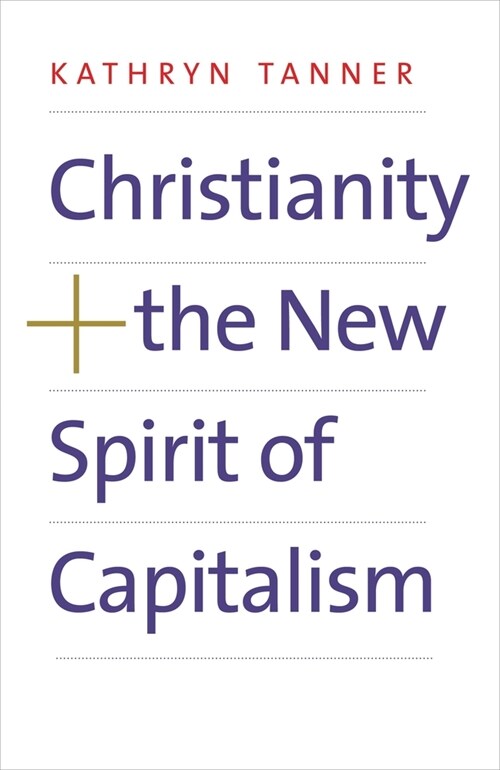 Christianity and the New Spirit of Capitalism (Paperback)