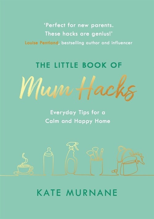 The Little Book of Mum Hacks (Hardcover)