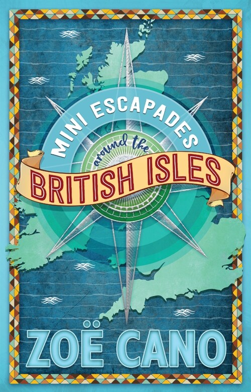 MINI ESCAPADES AROUND THE BRITISH ISLES (Paperback)