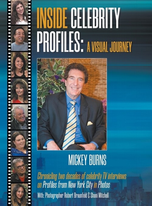 Inside Celebrity Profiles : A Visual Journey (Hardcover)