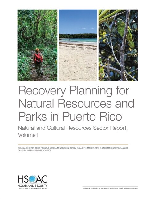 Recovery Planning for Natural Resources and Parks in Puerto Rico: Natural and Cultural Resources Sector Report (Paperback)