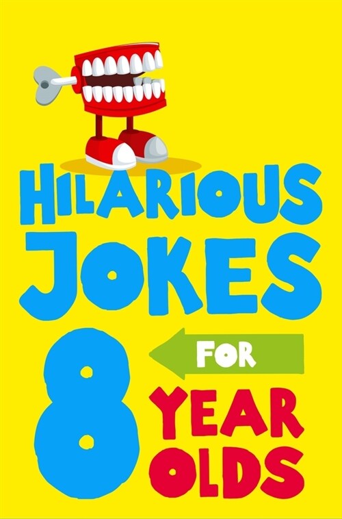 The Funniest Jokes for 8 Year Olds (Paperback)