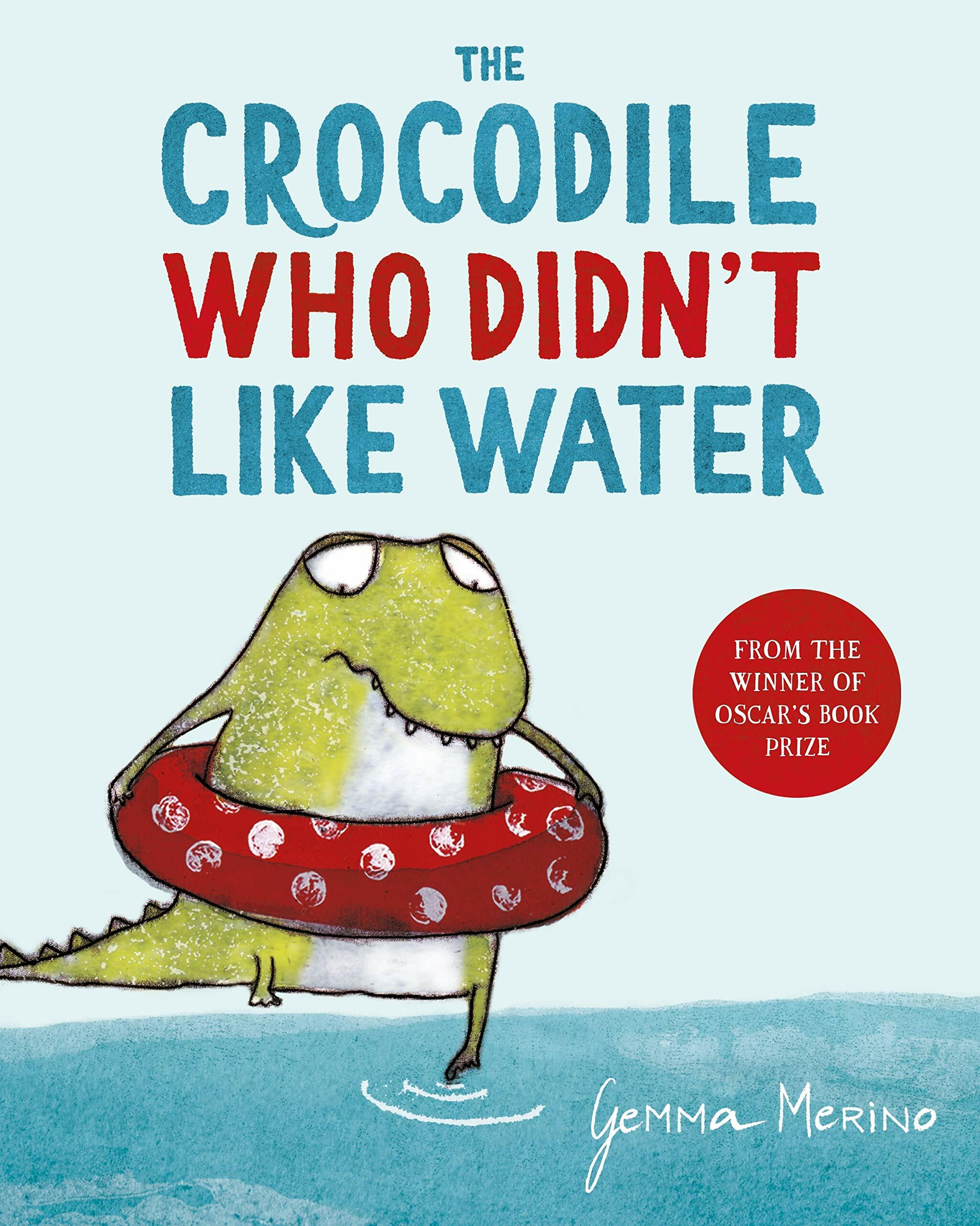 [중고] The Crocodile Who Didnt Like Water (Paperback)