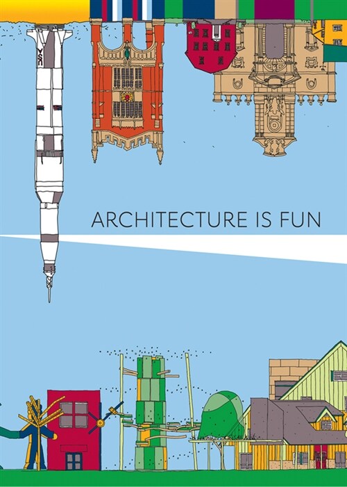 ARCHITECTURE IS FUN (Paperback)