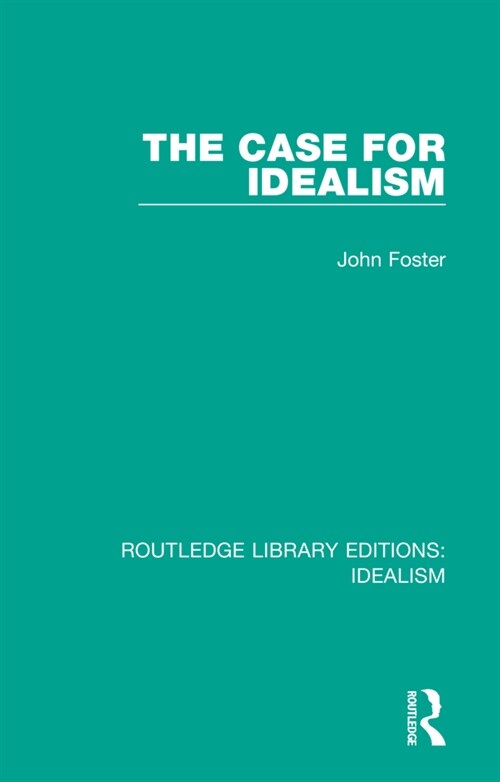 The Case for Idealism (Hardcover, 1)