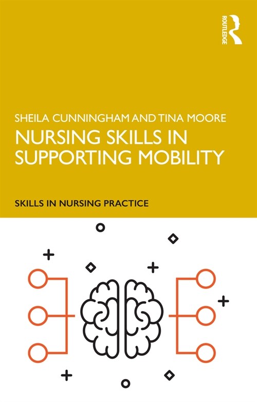Nursing Skills in Supporting Mobility (Paperback, 1)
