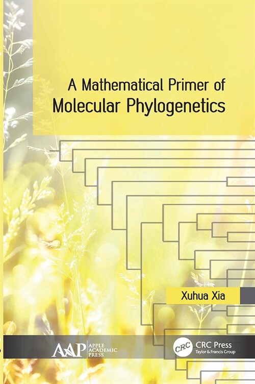 A Mathematical Primer of Molecular Phylogenetics (Paperback, 1)