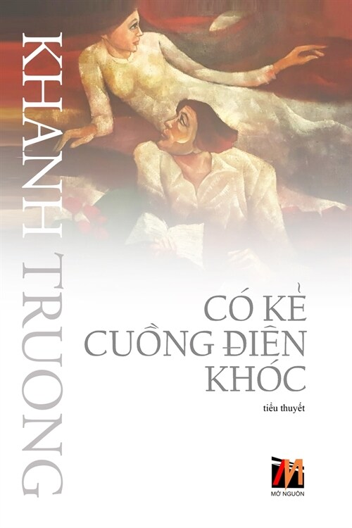 C?Kẻ Cuồng Đi? Kh? (soft cover) (Paperback)