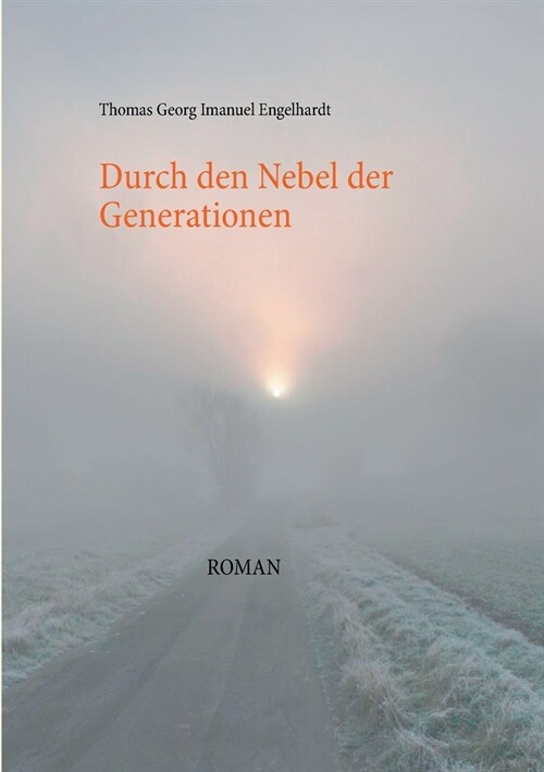 Durch den Nebel der Generationen (Paperback)