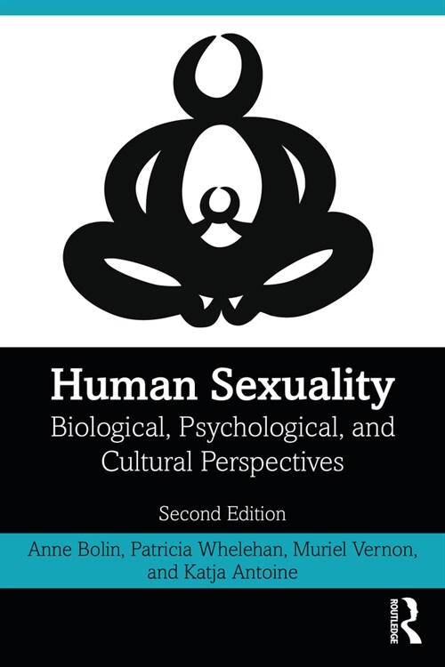Human Sexuality : Biological, Psychological, and Cultural Perspectives (Paperback, 2 ed)