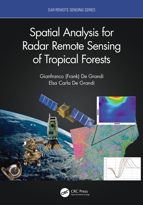 Spatial Analysis for Radar Remote Sensing of Tropical Forests (Hardcover, 1)