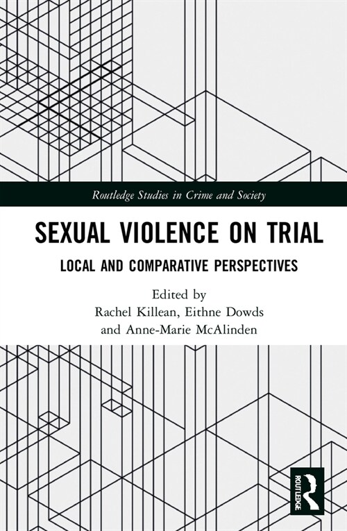 Sexual Violence on Trial : Local and Comparative Perspectives (Hardcover)