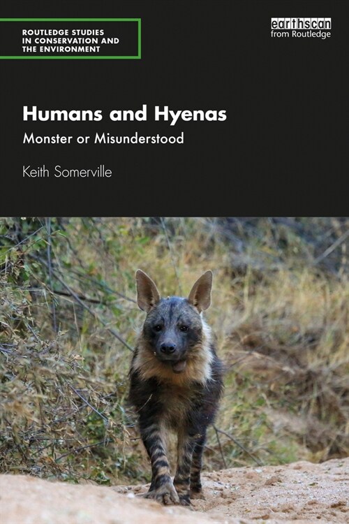 Humans and Hyenas : Monster or Misunderstood (Paperback)