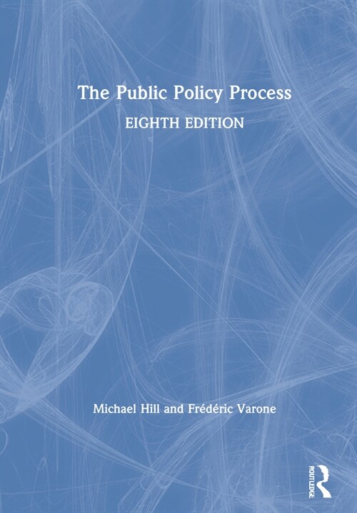 The Public Policy Process (Hardcover, 8 ed)