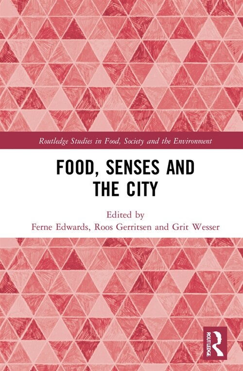 Food, Senses and the City (Hardcover)