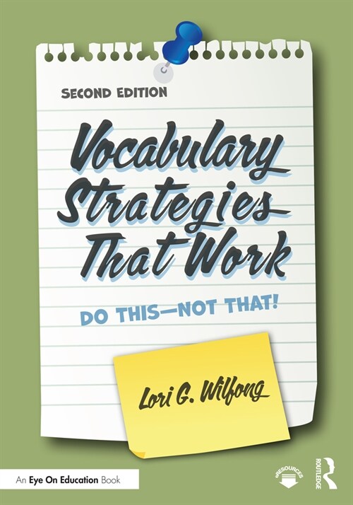Vocabulary Strategies That Work : Do This—Not That! (Paperback, 2 ed)