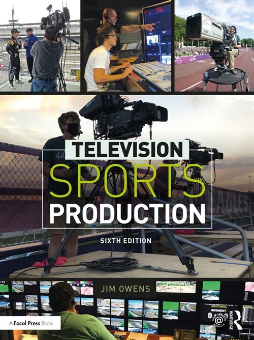 Television Sports Production (Paperback, 6 ed)