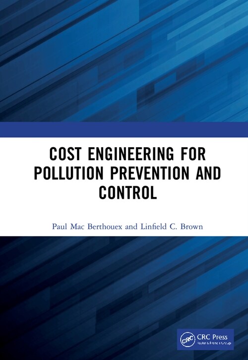 Cost Engineering for Pollution Prevention and Control (Hardcover, 1)