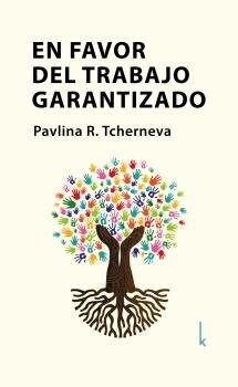 EN FAVOR DEL TRABAJO GARANTIZADO (Paperback)